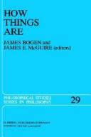Cover of: How things are: studies in predication and the history of philosophy and science