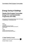 Cover of: Energy Saving in Buildings: Results of the European Communities Energy R&D and Demonstration Programmes (1979-1983) (1979-1983)