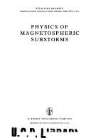 Physics of magnetospheric substorms by Syun-Ichi Akasofu