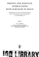 Cover of: Photon and Particle Interactions with Surfaces in Space | R.J.L. Grard