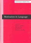 Cover of: Motivation in Language: Studies in Honor of Gunter Radden (Current Issues in Linguistic Theory)