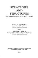 Cover of: Strategies and structures: the processing of relative clauses