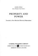 Cover of: Property and power by Leszek Nowak