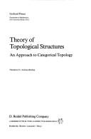 Cover of: Theory of topological structures: an approach to categorical topology