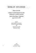 Cover of: Hokan studies: Papers from the First Conference on Hokan Languages held in San Diego, California, April 23-25, 1970 (Janua linguarum : Series practica) by Conference on Hokan Languages San Diego, Calif. 1970.