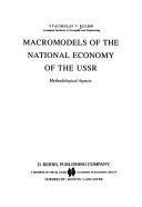 Cover of: Macromodels of the national economy of the USSR: methodological aspects