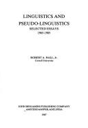 Cover of: Linguistics and Pseudo-Linguistics: Selected Essays, 1965-1983