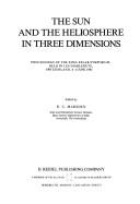 Cover of: The sun and the heliosphere in three dimensions by ESLAB Symposium (19th 1985 Les Diablerets, Switzerland), ESLAB Symposium (19th 1985 Les Diablerets, Switzerland)