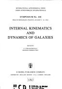 Cover of: Internal Kinematics and Dynamics of Galaxies (International Astronomical Union Symposia)