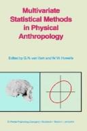 Cover of: Multivariate Statistical Methods in Physical Anthropology by W. W. Howells, G. N. van Vark
