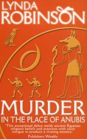 Cover of: Murder in the Place of Anubis (Lord Meren Mystery) by Lynda Robinson, Lynda Robinson