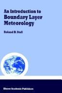 An introduction to boundary layer meteorology by Roland B. Stull