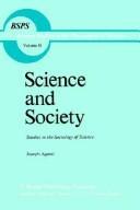 Cover of: Science and Society. Studies in the Sociology of Science (Boston Studies in the Philosophy of Science)
