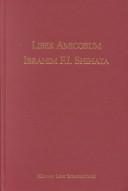 Cover of: Liber amicorum Ibrahim F.I. Shihata by Ibrahim F. I. Shihata