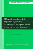 Cover of: Bibliografia Cronologica De La Linguistica, La Gramatica Y La Lexicografia Del Español (Bicres III): Desde El Ano 1701 Hasta El Ano 1800 (Studies in the History of the Language Sciences)