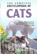 Cover of: The Complete Encyclopedia of Cats