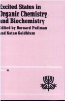 Excited states in organic chemistry and biochemistry by Jerusalem Symposium on Quantum Chemistry and Biochemistry 1977.