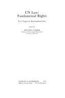 Cover of: UN law/fundamental rights: two topics in international law