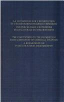 Cover of: Convention on the Prohibition and Elimination of Chemical Weapons: a Breakthrough in Multilateral Disarmament / la Convention Sur l'Interdiction et l'Elimination ... - Colloques/Workshops/ Law Books of the Ac)