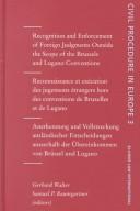 Cover of: Recognition and Enforcement of Foreign Judgements Outside Thescope of the Brussels and Lugano Conventions (Civil Procedures in Europe, Vol 3)