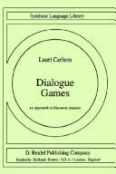 Cover of: Dialogue games: an approach to discourse analysis