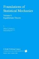 Cover of: Foundations of statistical mechanics by Walter T. Grandy