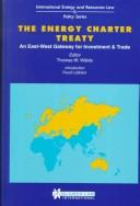 Cover of: The Energy Charter Treaty by Thomas Walde