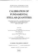 Calibration of fundamental stellar quantities by International Astronomical Union. Symposium