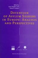 Cover of: Detention of Asylum Seekers in Europe:Analysis and Perspectives
