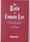 Cover of: The realm of company law: a collection of papers in honour of Professor Leonard Sealy, SJ Berwin Professor of Corporate Law at the University of Cambridge