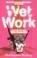 Cover of: Wet Work