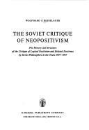 The Soviet critique of neopositivism by Wolfhard F. Boeselager