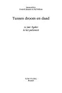 Cover of: Tussen droom en daad: 10 jaar Agalev in het parlement