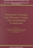 Cover of: European economic and monetary union: the institutional framework