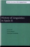 Cover of: History of Linguistics in Spain / Historia De La Linguistica En Espana (Studies in the History of the Language Sciences)