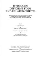 Cover of: Hydrogen deficient stars and related objects: proceedings of the 87th Colloquium of the International Astronomical Union, held at Mysore, India, 10-15 November, 1985