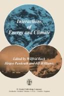 Cover of: Interactions of energy and climate: proceedings of an international workshop held in Münster, Germany, March 3-6, 1980