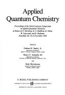 Cover of: Applied quantum chemistry | Nobel Laureate Symposium on Applied Quantum Chemistry (1984 Honolulu, Hawaii)