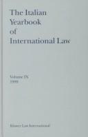 Cover of: The Italian Yearbook of International Law 1999 (Italian Yearbook of International Law)