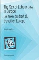 Cover of: The Sex of labour law in Europe = | 