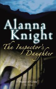 The Inspector's Daughter (Rose Mcquinn Mystery 1) (Rose Mcquinn Mystery 1) by Alanna Knight
