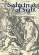 Cover of: Seductress of sight by Eric Jan Sluijter