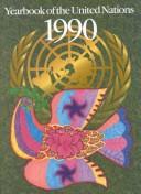 Cover of: Yearbook of the United Nations, 1990 (Yearbook of the United Nations) by United Nations Staff