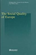 Cover of: The Social Quality of Europe (Studies in Social Policy (Kluwer Law Intl))
