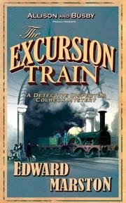 Cover of: The Excursion Train (Inspector Robert Colbeck) by Edward Marston