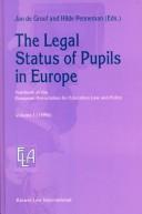 Cover of: The legal status of pupils in Europe: yearbook of the European Association for Education Law and Policy