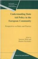 Understanding state aid policy in the European community cover