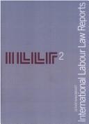 Cover of: International Labour Law Reports