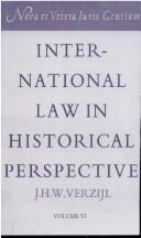 Cover of: Juridical Facts As Sources of International Rights And Obligations (International Law in Historical Perspective) by Jan Hendrik Willem Verzijl