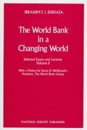 Cover of: The World Bank in a changing world by Ibrahim F. I. Shihata